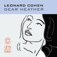 Leonard Cohen – Dear Heather
