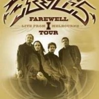 Eagles – Farewell I Tour - Live From Melbourne