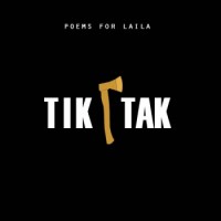 Poems For Laila – Tiktak
