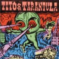 Tito And Tarantula – Hungry Sally & Other Killer Lullabies