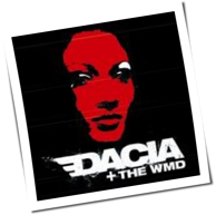 Dacia & The Weapons Of Mass Destruction
