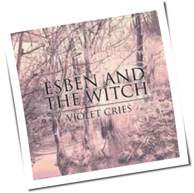 Esben And The Witch