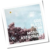 God Bless The Monkey Astronaut