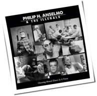 Philip H. Anselmo & The Illegals