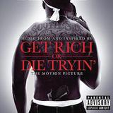50 Cent - Get Rich Or Die Trying - The Soundtrack Artwork