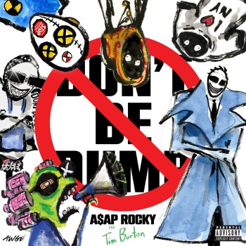 A$AP Rocky - Don't Be Dumb Artwork