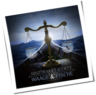 Absztrakkt & Cr7z - Waage Und Fische