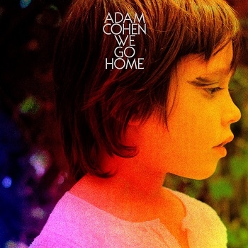 Adam Cohen - We Go Home Artwork