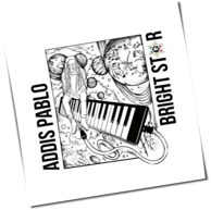 Addis Pablo - Bright Star