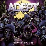 Adept - Death Dealers