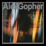 Alex Gopher - Alex Gopher Artwork