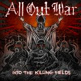 All Out War - Into The Killing Fields Artwork
