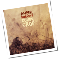 Amber Rubarth - Cover Crop