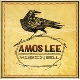 Amos Lee - Mission Bell Artwork
