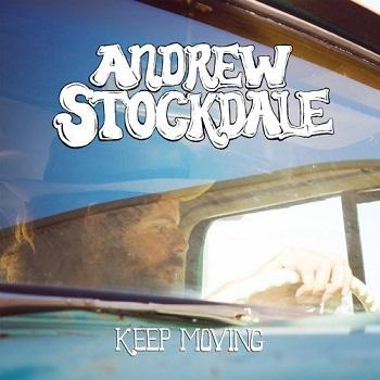 Andrew Stockdale - Keep Moving