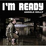 Angelo Kelly - I'm Ready Artwork