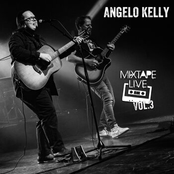 Angelo Kelly - Mixtape Live Vol. 3