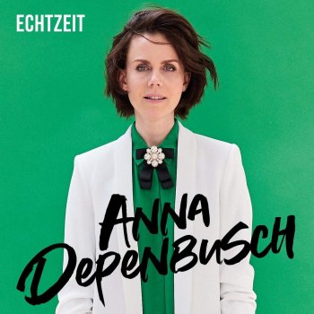 Anna Depenbusch - Echtzeit