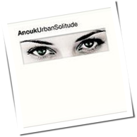 Anouk - Urban Solitude