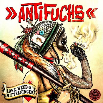 Antifuchs - Love, Weed & Mittelfinger Artwork