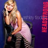 Ashley Tisdale - Headstrong Artwork