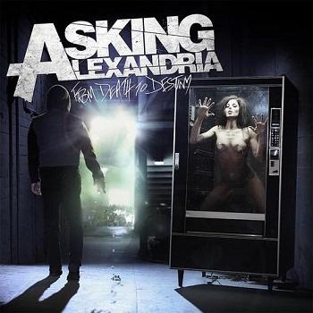 Asking Alexandria - From Death To Destiny Artwork
