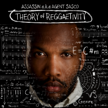 Assassin a.k.a. Agent Sasco - Theory Of Reggaetivity Artwork