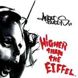 Audio Bullys - Higher Than The Eifel