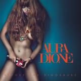 Aura Dione - Before The Dinosaurs Artwork