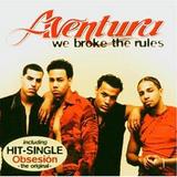 Aventura - We Broke The Rules
