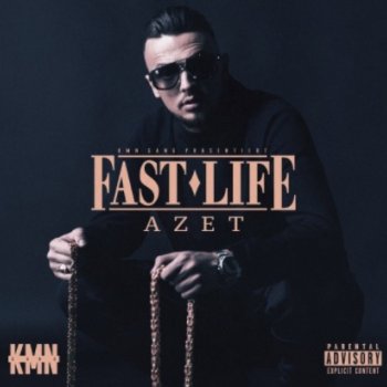 Azet - Fast Life Artwork