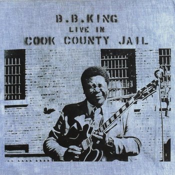 B.B. King - Live In Cook County Jail Artwork