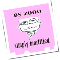 BS 2000 - Simply Mortified