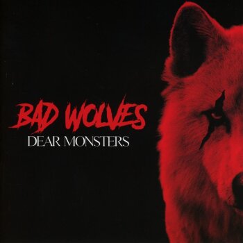 Bad Wolves - Dear Monsters Artwork
