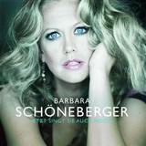 Barbara Schöneberger - Jetzt Singt Sie Auch Noch! Artwork