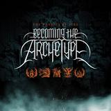 Becoming The Archetype - The Physics Of Fire