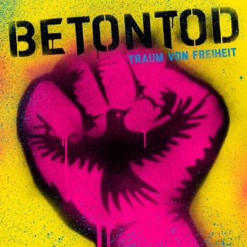 Betontod - Traum Von Freiheit Artwork