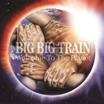 Big Big Train - Welcome To The Planet Artwork