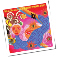 Bill Callahan & Bonnie Prince Billy - Blind Date Party