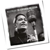 Billie Holiday - The Centennial Collection