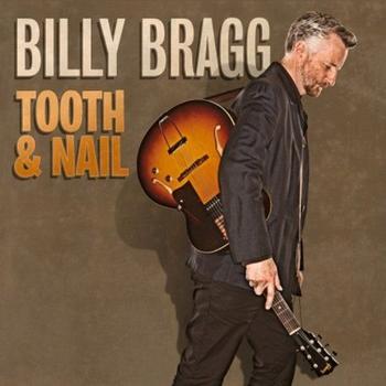Billy Bragg - Tooth & Nail Artwork