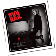 Billy Idol - Kings & Queens Of The Underground