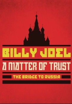 Billy Joel - A Matter Of Trust: The Bridge To Russia Artwork