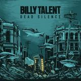 Billy Talent - Dead Silence Artwork