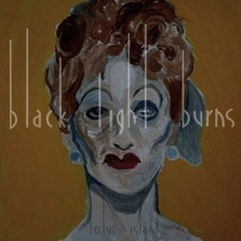 Black Light Burns - Lotus Island Artwork