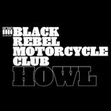 Black Rebel Motorcycle Club - Howl Artwork