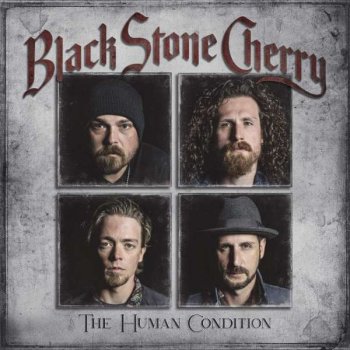 Black Stone Cherry - The Human Condition Artwork