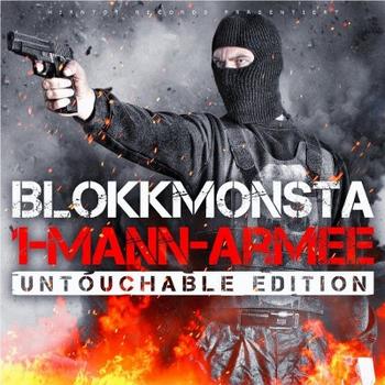 Blokkmonsta - 1-Mann-Armee (Untouchable Edition) Artwork