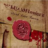 Bloodflowerz - Dark Love Poems Artwork