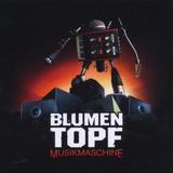 Blumentopf - Musikmaschine Artwork